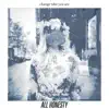 All Honesty - Change Who You Are - EP